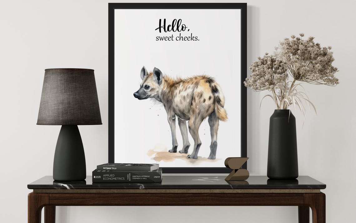 Hello Sweet Cheeks Spotted Hyena Standing Bathroom Humor Poster - Image 3