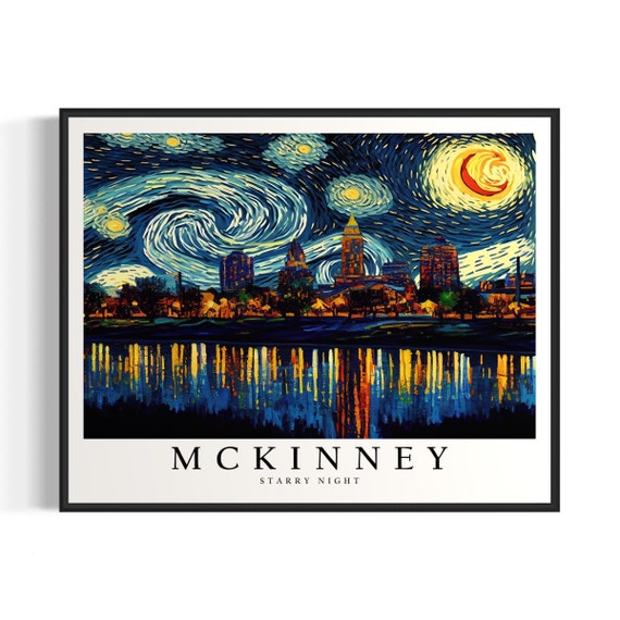 Mckinney Starry Night Art Print Van Gogh Mckinney Poster Wall Art Original Mckinney Painting Decor