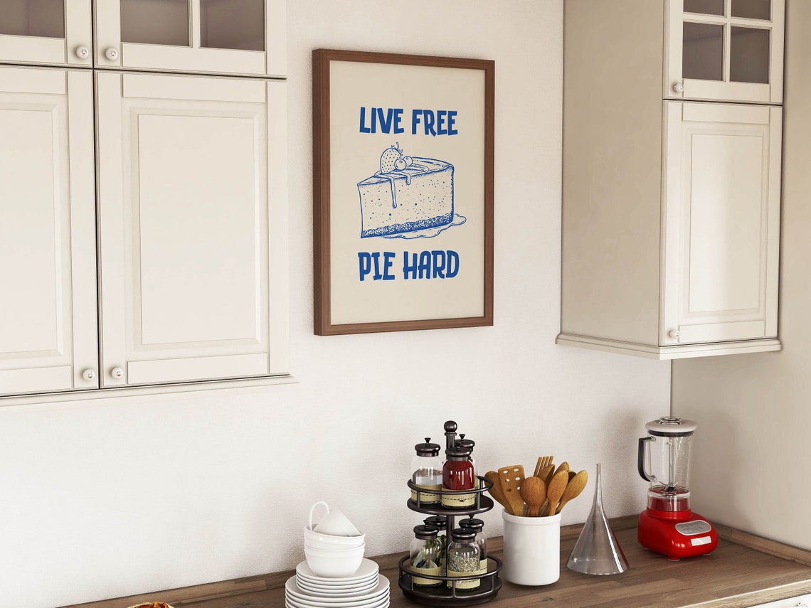 Live Free Pie Hard Funny Blue Dessert Quote Kitchen Wall Art - Image 2