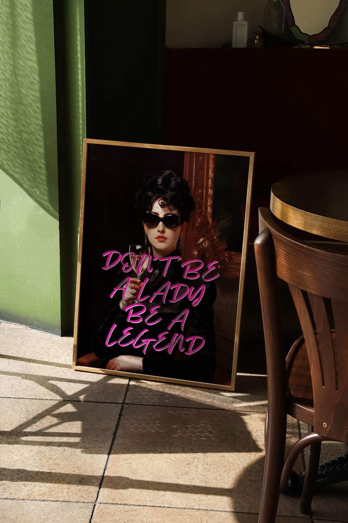 Don't Be A Lady Be A Legend Altered Vintage Champagne Lady Poster - Image 2