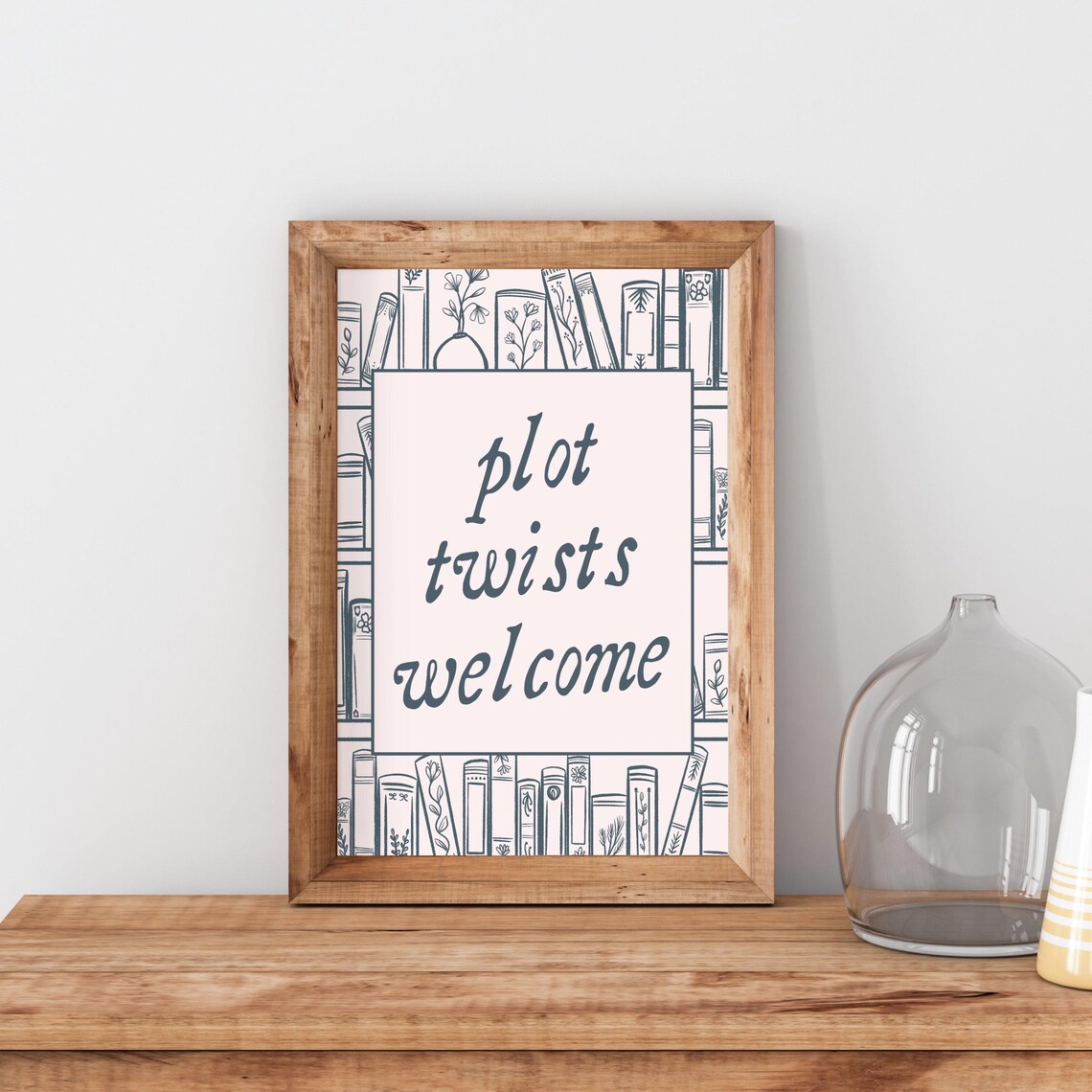 Plot Twists Welcome Bookshelf Reader Bookish Reading Quote Poster - Image 2