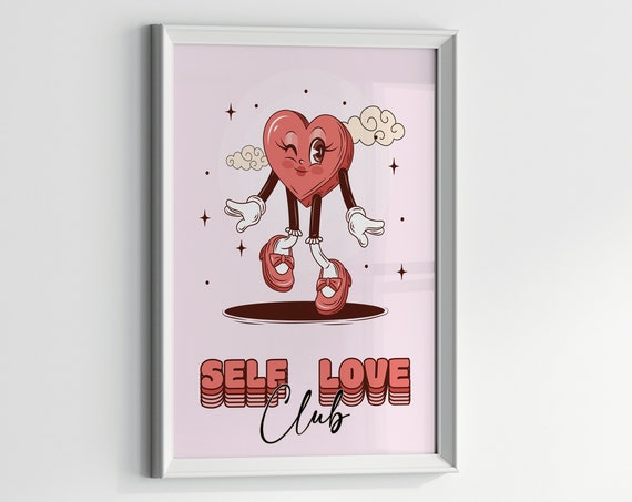 Self Love Club Retro Poster Motivation Poster Home Office School Quote Therapy Poster Heart Feminist Poster
