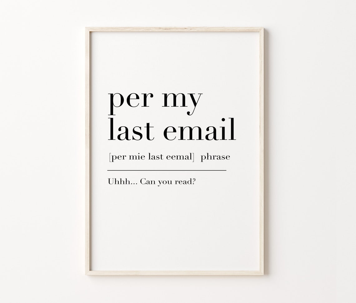 Per My Last Email Funny Office Quote Phrase Definition Poster - Image 3