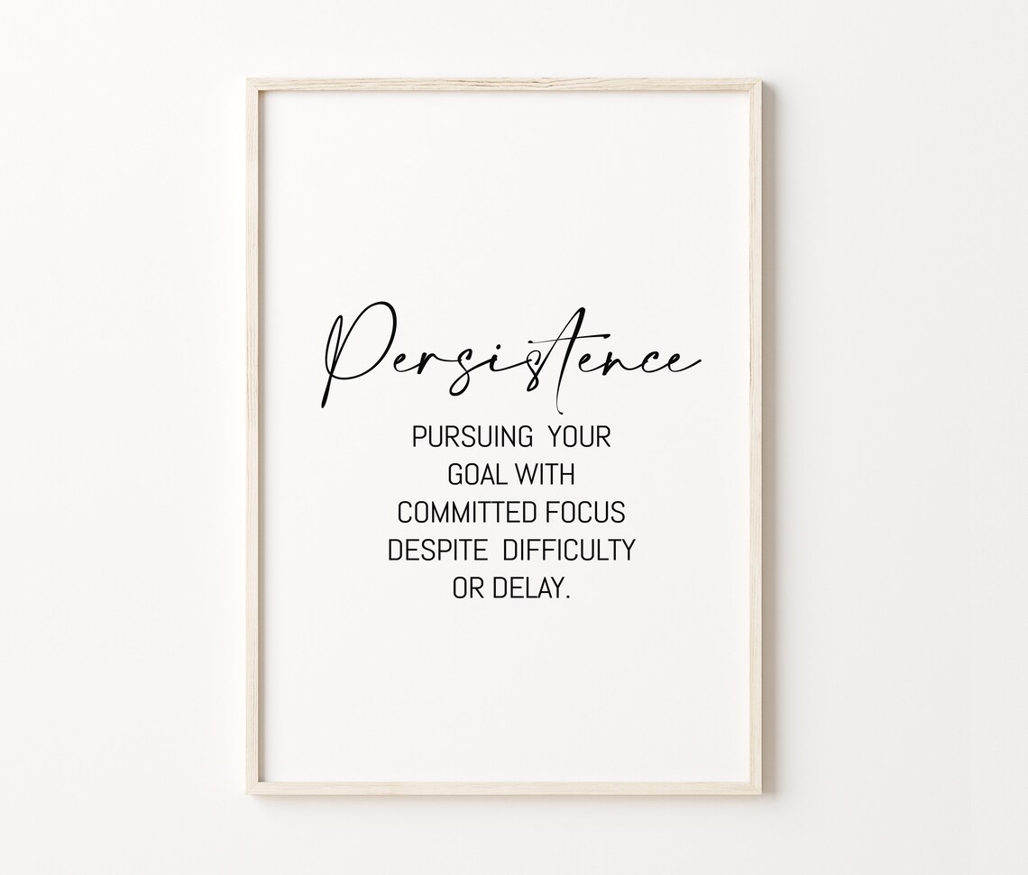 Persistence Persistence Print Persistence Poster Definition Poster Persistence Wall Art Persistence Quote Wall Decor - Image 3