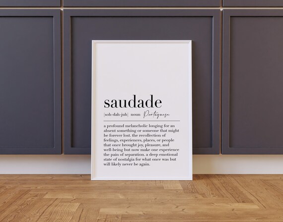 Saudade Definition Print, Portuguese Gift Decor