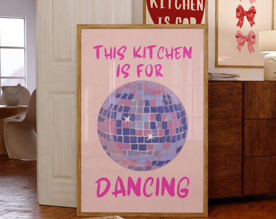 This Kitchen Is For Dancing Print Trendy Wall Art Disco Ball Print Art Kitchen Wall Decor Kitchen Prints Disco Ball Wall Art