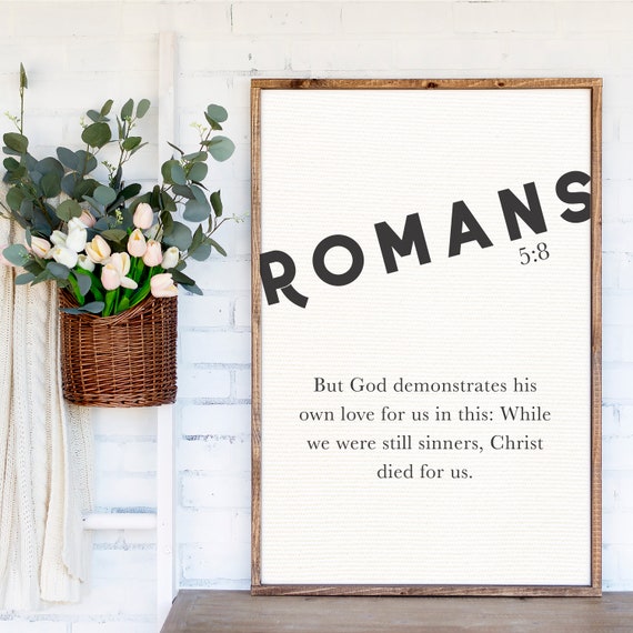 Romans 58 Biblical Verse Custom Designed Using Any Bible Verse Youd Like Church Wall Hangings Framed Custom Signs