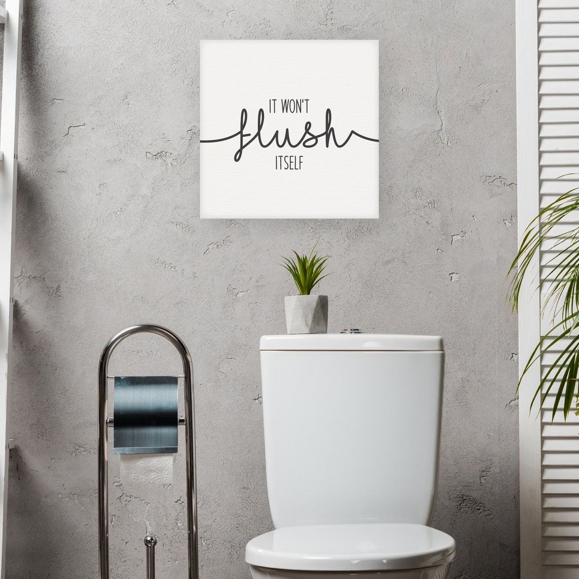 It Wont Flush Itself Funny Bathroom Restroom Script Sign Poster - Image 3