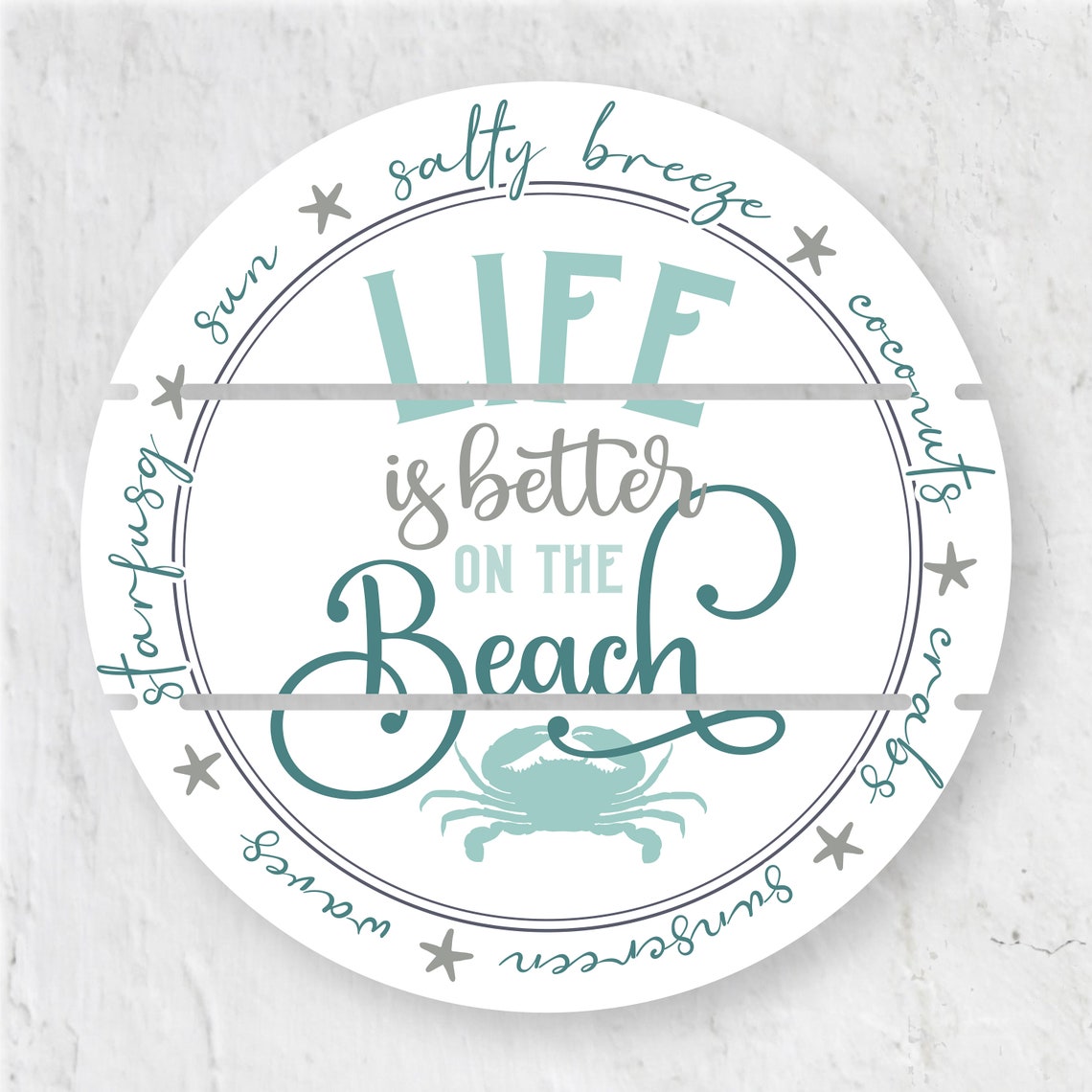 Life Is Better On The Beach Cute Nautical Pallet Sign Circular Beachhouse Decor Ocean Beach Themed Home Decor - Image 2