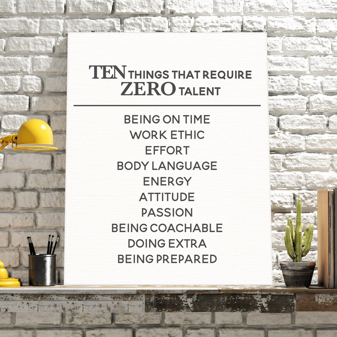 Ten Things That Require Zero Talent Motivational Poster - Image 3