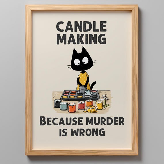 Funny Black Cat Candle Making Poster Dark Humor Art