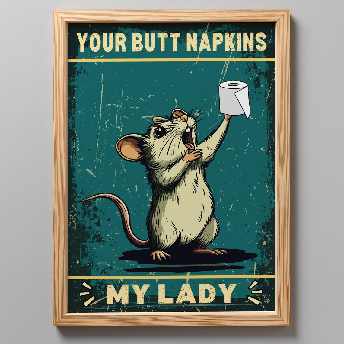 Your Butt Napkins My Lady Funny Vintage Bathroom Mouse Art Poster