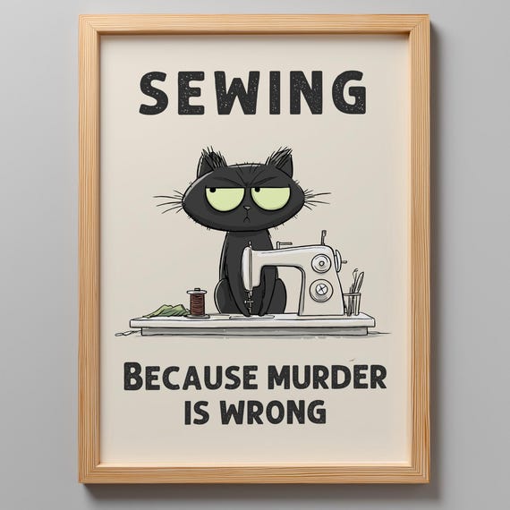 Sewing Poster Black Cat Hobby Funny Sewer Art Gift For Seamstress Print
