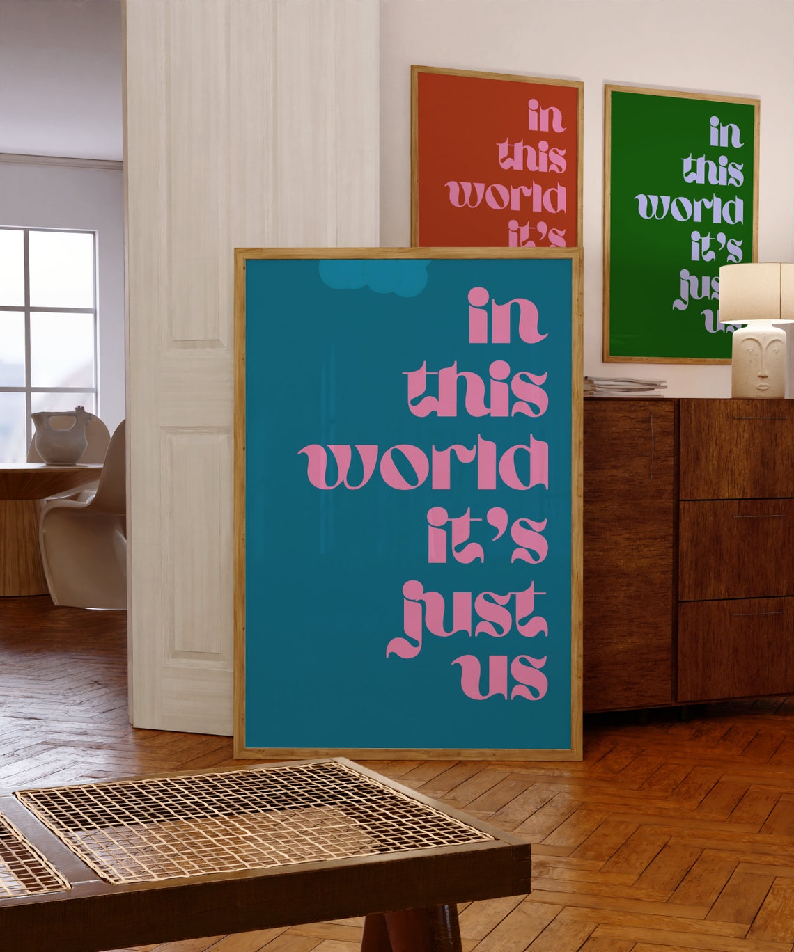 In This World Its Just Us Bubblegum Pink On Teal Type Poster