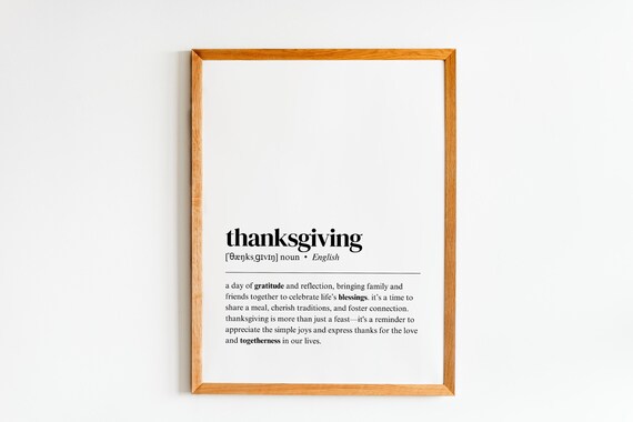 Thanksgiving Definition Print Fall Wall Art For Seasonal Home Decor Gratitude Poster Autumn Harvest