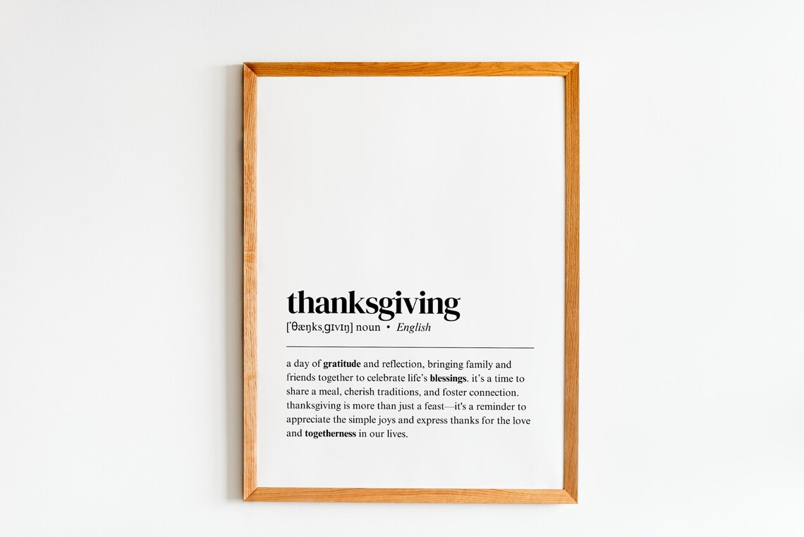 Thanksgiving Definition Print Fall Wall Art For Seasonal Home Decor Gratitude Poster Autumn Harvest