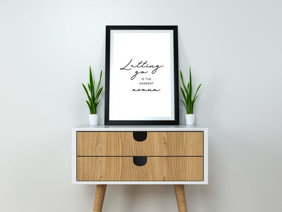 Letting Go Is The Hardest Asana Art Print Yoga Wall Meditation Physical Modern Home Decor No Frame Included
