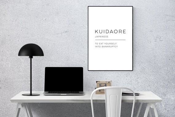 Kuidaore Definition Print Funny Japanese Word Food Lover Typography Art