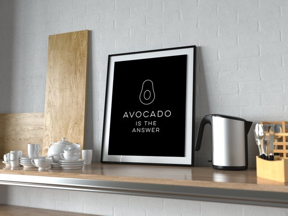 Avocado Is The Answer Kitchen Art Print Wall Physical Modern Home Decor No Frame Included