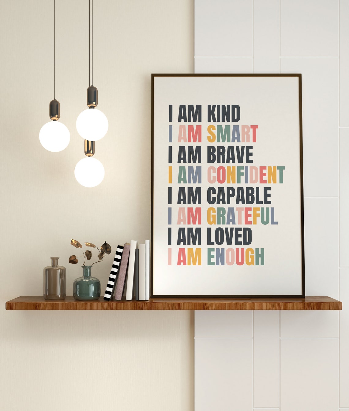 I Am Kind Smart Brave Confident Positive Affirmation Quote Poster - Image 2