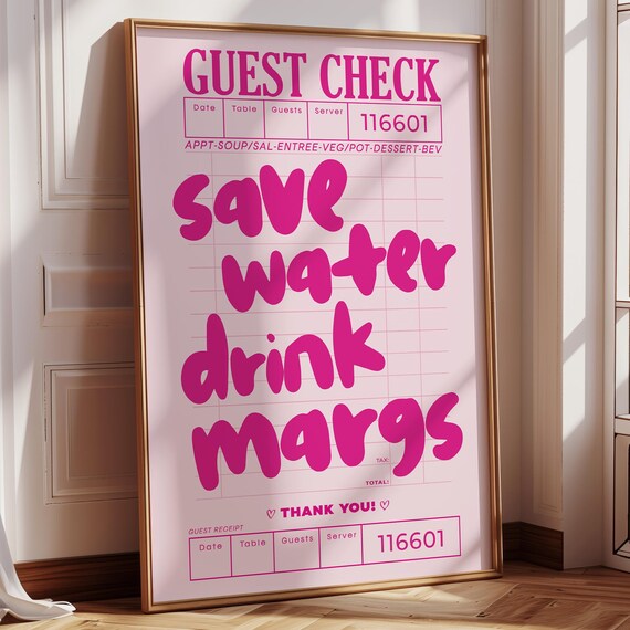 Save Water Drink Margs Pink Guest Check Receipt Funny Bar Poster