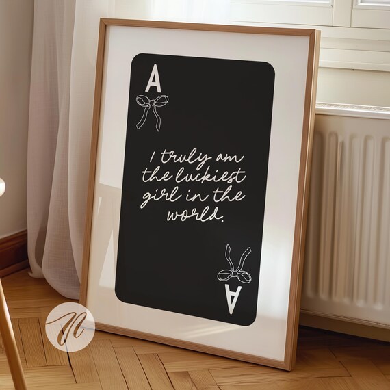 Luckiest Girl In The World Black Ace Card Coquette Quote Poster