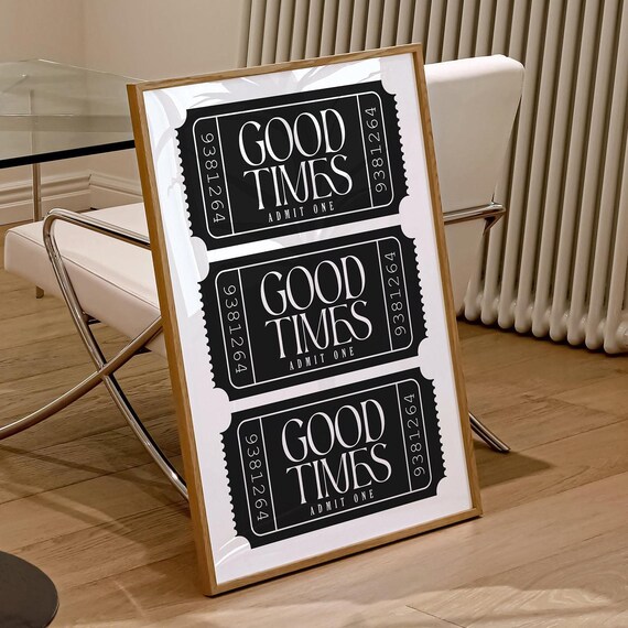 Good Times Ticket Bar Cart Decor Poster