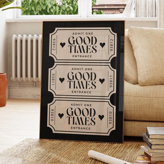 Trendy Retro Good Times Ticket Poster Print