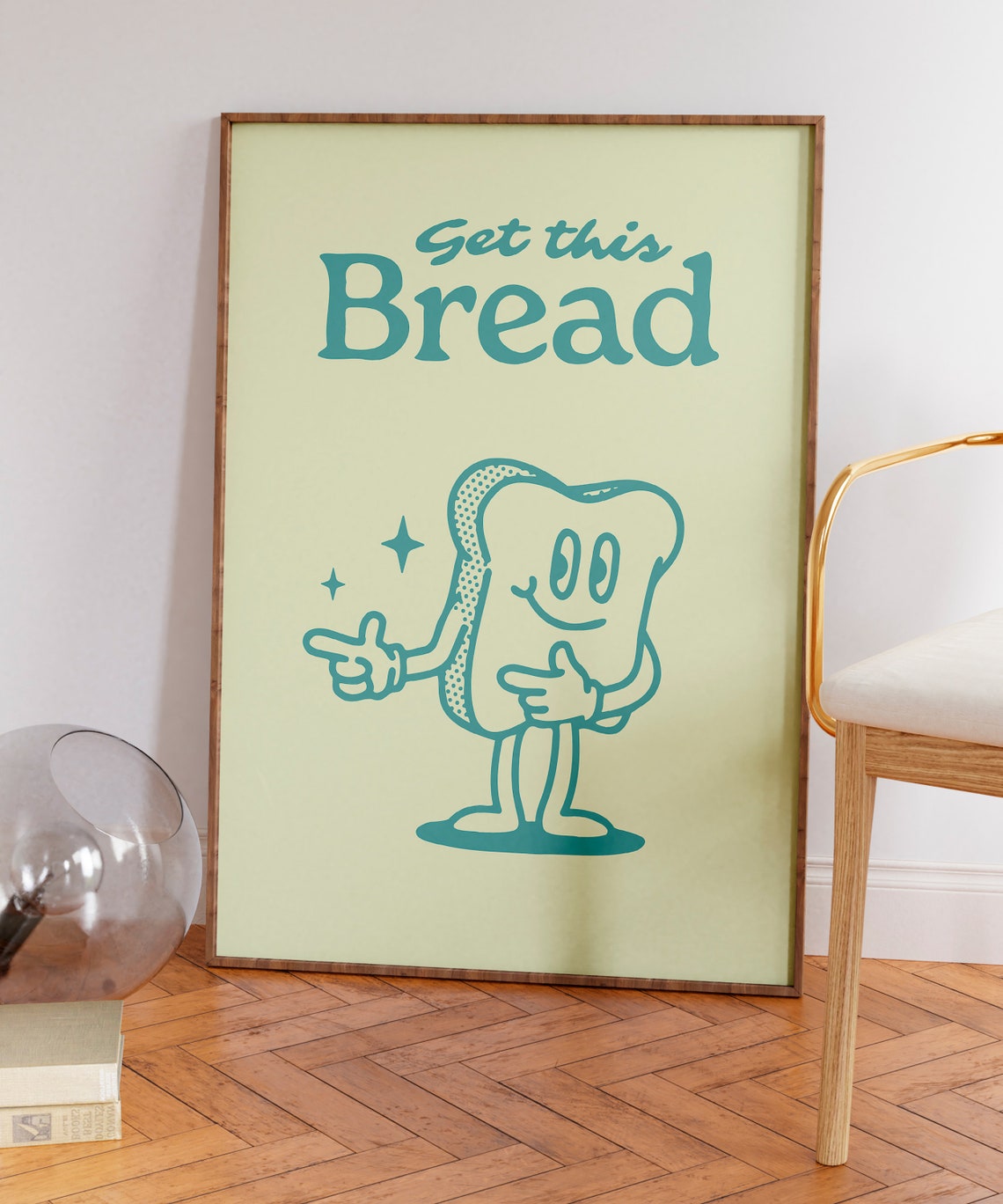 Get This Bread Smiling Toast Character Retro Motivational Quote Poster - Image 7
