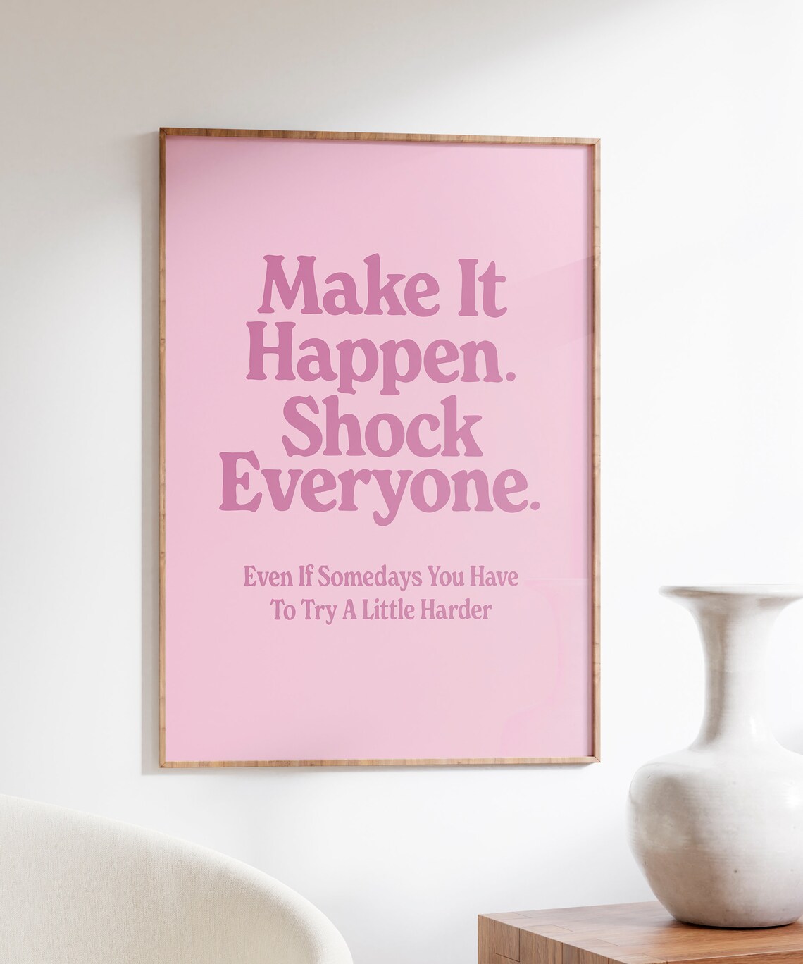 Make It Happen Pink Aesthetic Quote Poster - Image 3