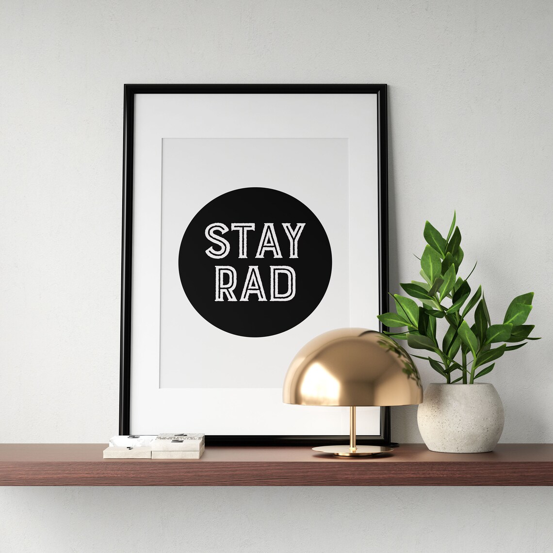 Stay Rad Bold Black Circle Cool Retro Teen Room Quote Poster - Image 2