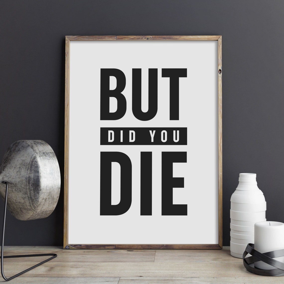 But Did You Die Bold Tough Daily Fitness Gym Humor Quote Wall Art - Image 2