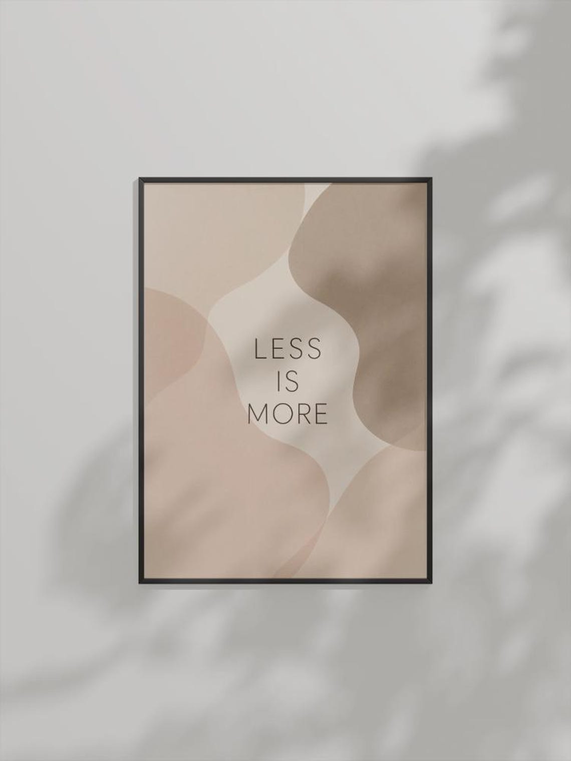 Less Is More Quote Neutral Beige Minimalist Inspirational Wall Art