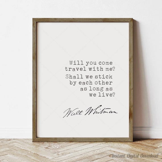Walt Whitman Will You Come Travel With Me Quote Typewriter Wall Poster
