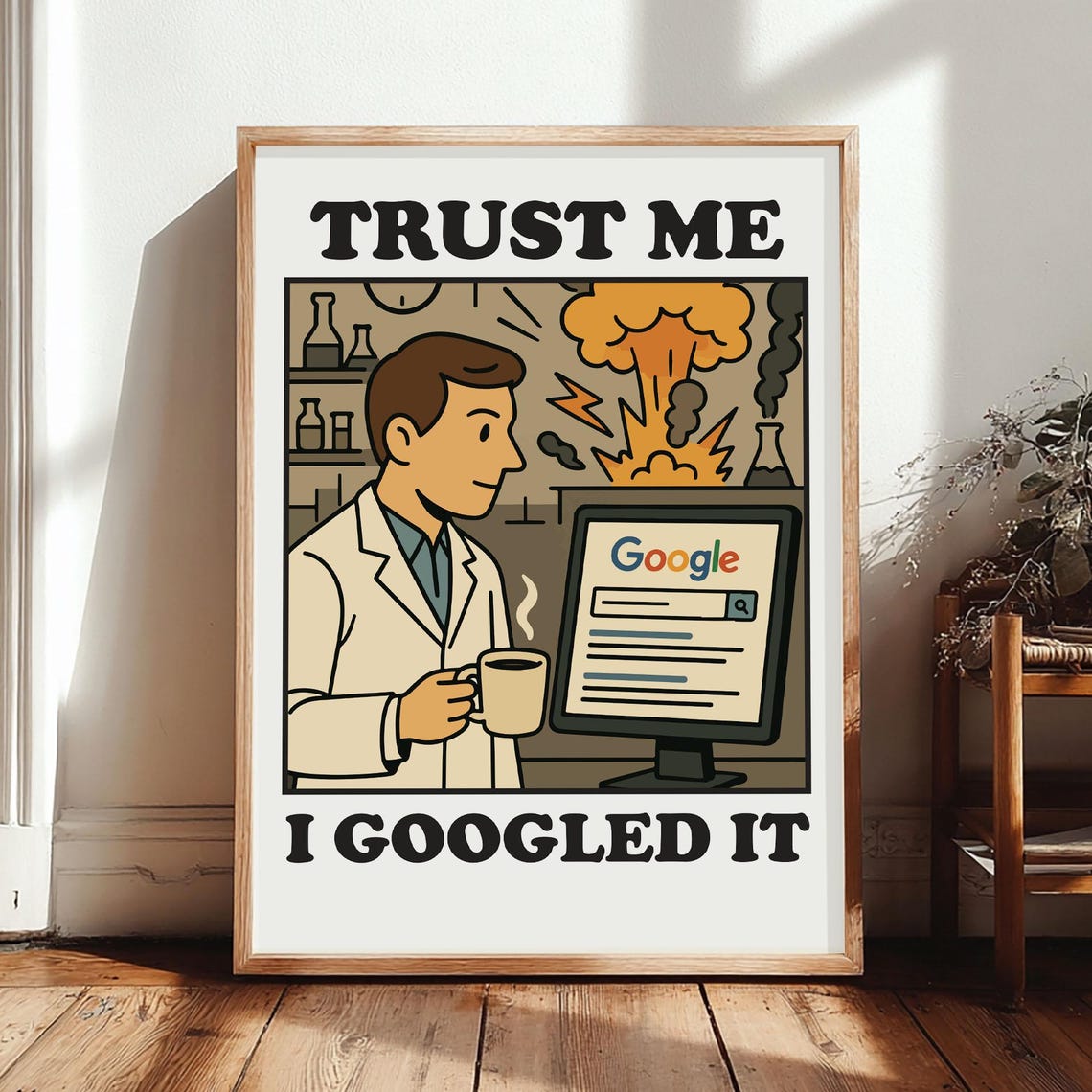Trust Me I Googled It Funny Nerdy Scientist Humor Quote Wall Art