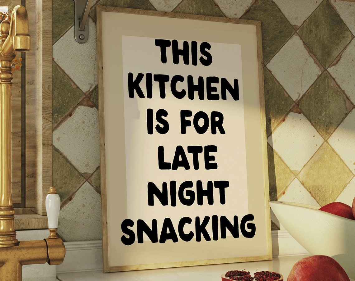 Late Night Snacking Kitchen Quote Funny Black Typography Bold Poster
