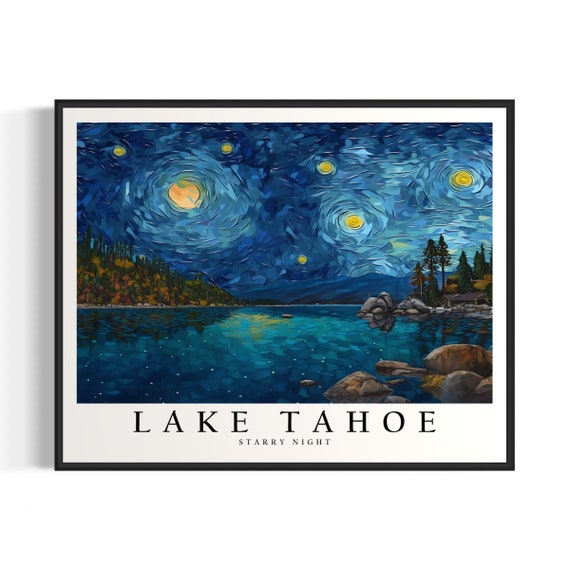 Lake Tahoe Starry Night Art Print Van Gogh Lake Tahoe Poster Wall Art Original Lake Tahoe Painting Decor