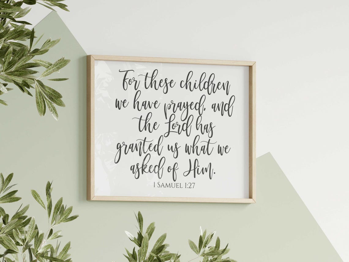 For These Children We Have Prayed 1 Samuel 127 Scripture Poster