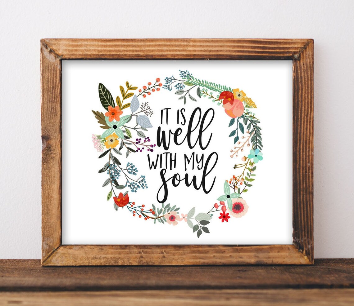 It Is Well With My Soul Christian Floral Art Print