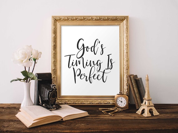 God's Timing Is Perfect Hand Lettered Script Christian Quote Poster