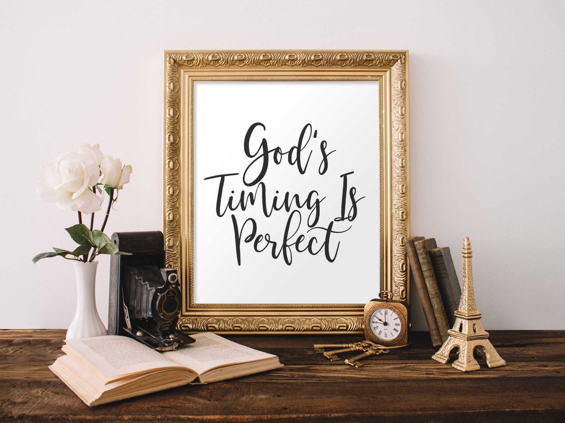 God's Timing Is Perfect Hand Lettered Script Christian Quote Poster