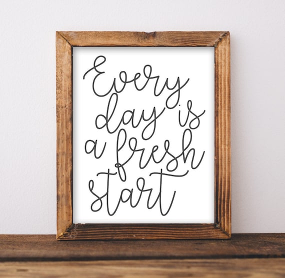 Every Day Is a Fresh Start Handwritten Minimal Motivational Poster