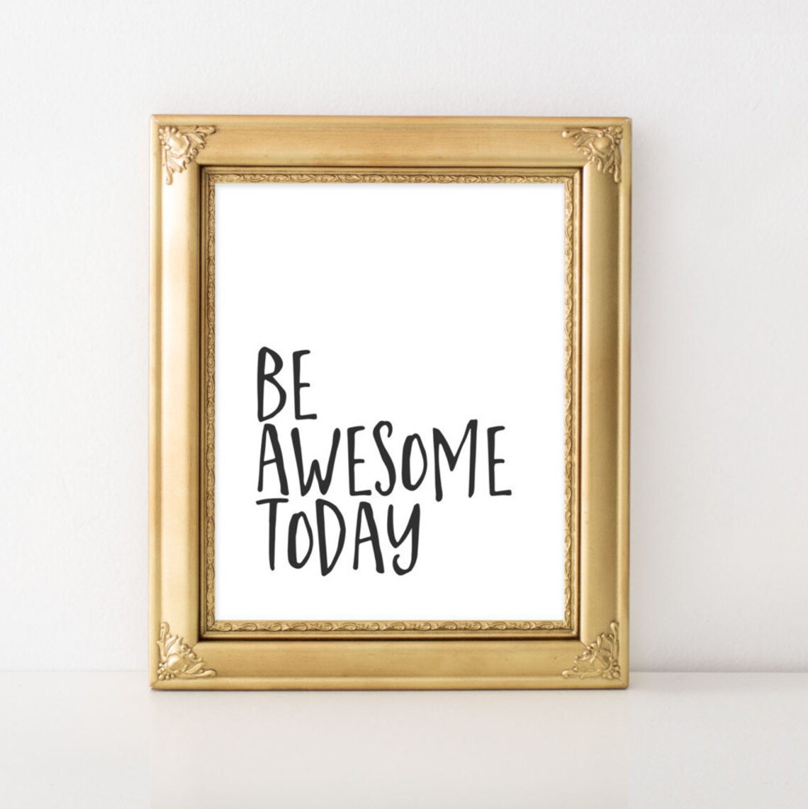 Be Awesome Today Quote Motivational Art Print