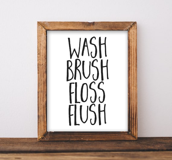 Wash Brush Floss Flush Bathroom Rules Funny Home Sign Poster
