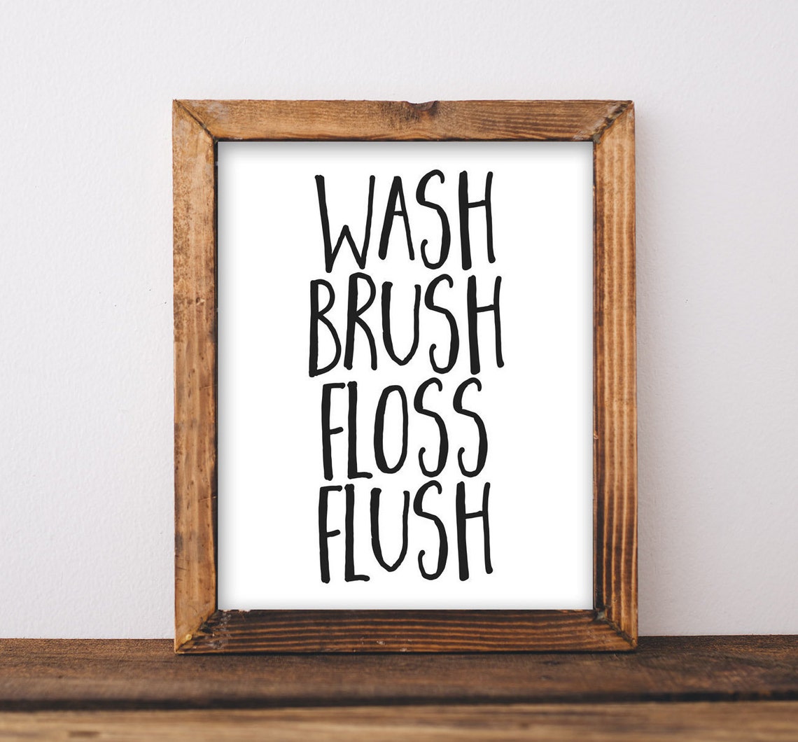 Wash Brush Floss Flush Bathroom Rules Funny Home Sign Poster