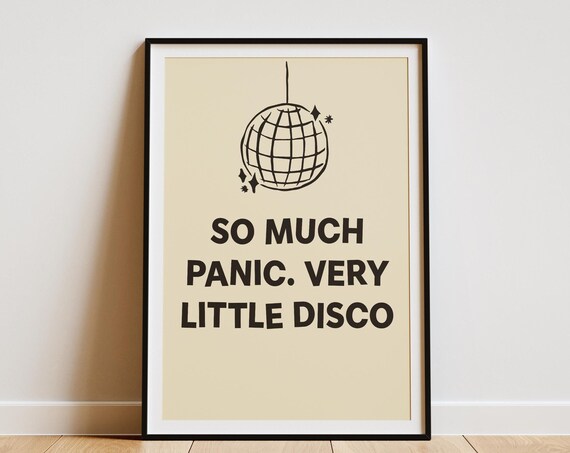 Humorous So Much Panic Very Little Disco Funny Quote Poster Art