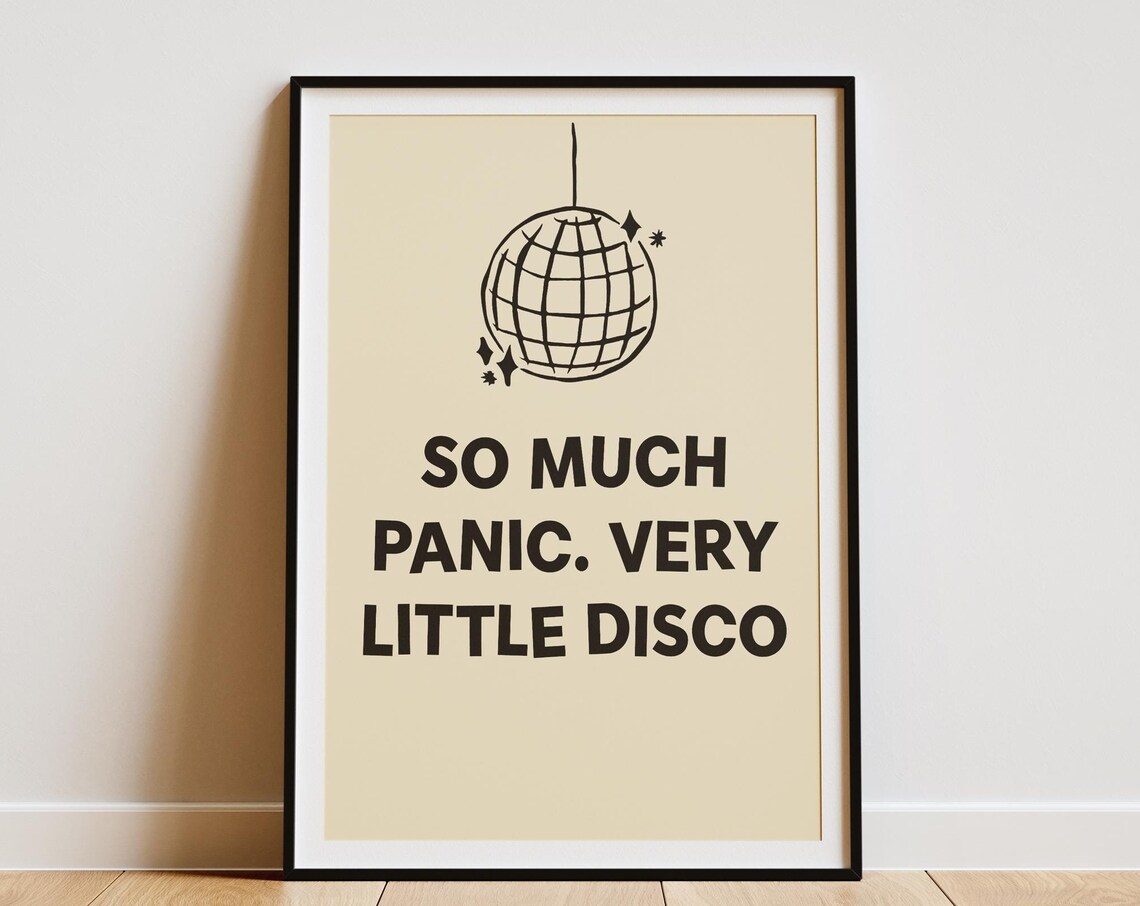 Humorous So Much Panic Very Little Disco Funny Quote Poster Art