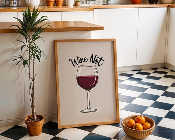 Wine Not Wall Art Funny Print Minimalist Kitchen Decor