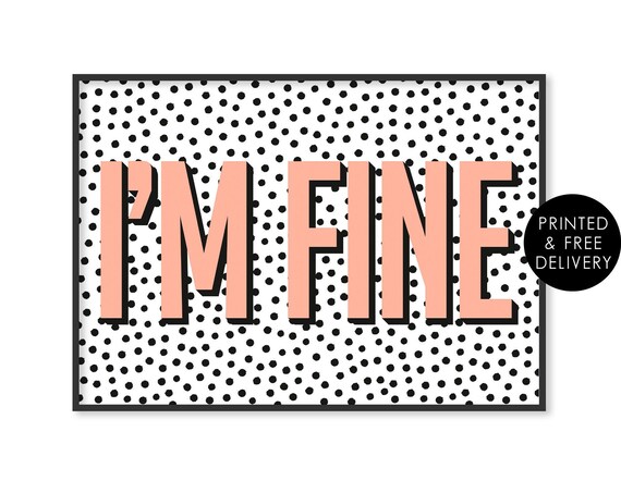 Im Fine Typography Dorm Decor Print Dorm Wall Decor Dorm Decor For College Girls Dorm Room Decor Dorm Wall Decor Girls Pink Dorm Decor