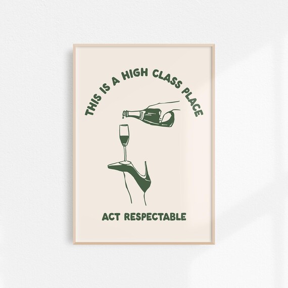 Green Bar Cart Wine Print Funny High Class Place Cheer Decor